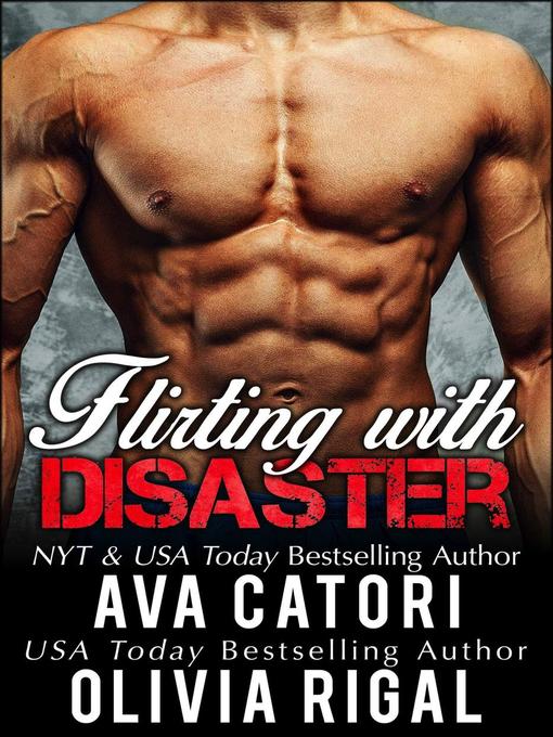 Title details for Flirting with Disaster by Olivia Rigal - Available